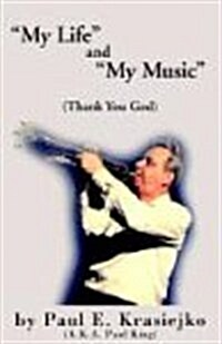 My Life and My Music Thank You God (Paperback)