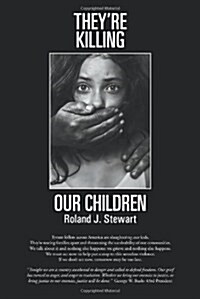 Theyre Killing Our Children (Paperback)