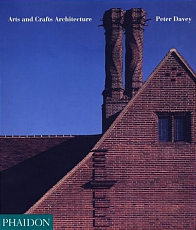 Arts and Crafts Architecture (Hardcover, Subsequent)