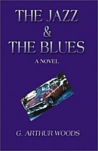 The Jazz & the Blues (Paperback)