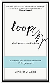 Loop: What Women Need to Know (Hardcover)