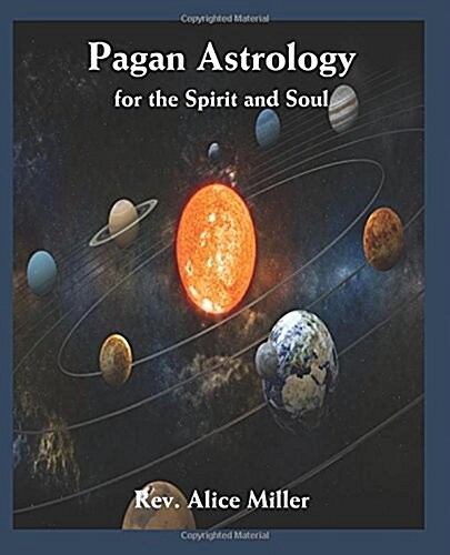 Pagan Astrology for the Spirit and Soul (Paperback)