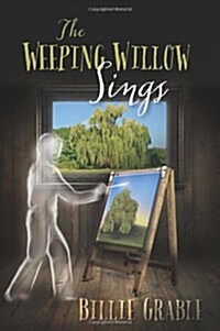The Weeping Willow Sings (Paperback)