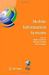 Mobile Information Systems: Ifip Tc 8 Working Conference on Mobile Information Systems (Mobis) 15-17 September 2004, Oslo, Norway (Paperback)