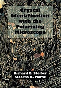 Crystal Identification with the Polarizing Microscope (Paperback, Softcover reprint of the original 1st ed. 1994)