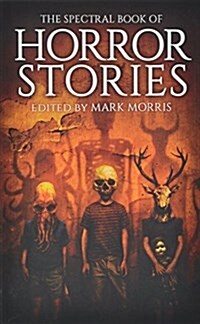 The Spectral Book of Horror Stories (Paperback)