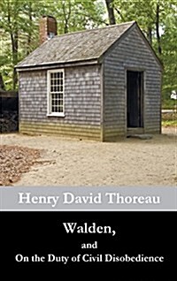 Walden, and on the Duty of Civil Disobedience (Hardcover)