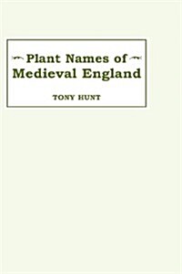 Plant Names of Medieval England (Hardcover)