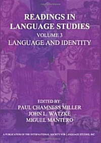 Readings in Language Studies Volume 3, Language and Identity (Paperback)