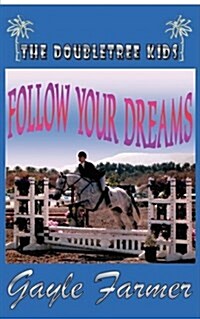 Follow Your Dreams (Paperback)