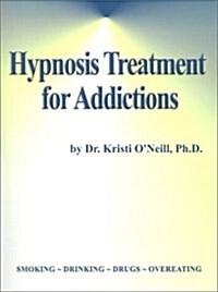 Hypnosis Treatment for Addictions (Paperback)
