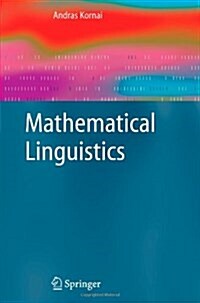 Mathematical Linguistics (Paperback, Softcover reprint of hardcover 1st ed. 2008)