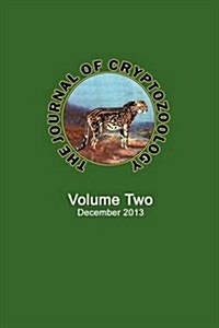 The Journal of Cryptozoology: Volume Two (Paperback)
