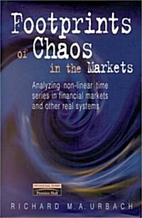 [중고] Footprints of Chaos in the Markets : Analyzing Non-linear Time Series in Financial Markets and Other Real Systems (Paperback)