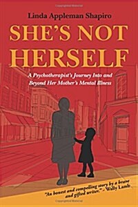 Shes Not Herself (Paperback)