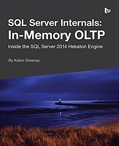 SQL Server Internals: In-Memory Oltp (Paperback)
