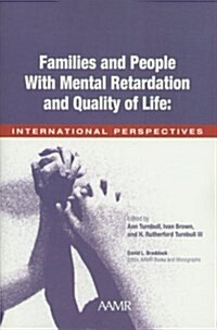 Families and Persons with Mental Retardation and Quality of Life: International Perspectives (Paperback)