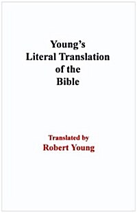 Youngs Literal Translation of the Bible-OE (Hardcover)