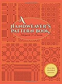 A Handweavers Pattern Book (Paperback, Reprint)