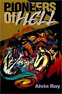 Pioneers of Hell (Paperback)