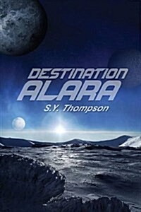 Destination Alara (Paperback)