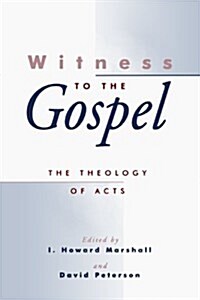 [중고] Witness to the Gospel: The Theology of Acts (Paperback)