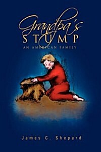 Grandpas Stump (Hardcover)