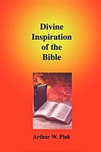 Divine Inspiration of the Bible (Hardcover)