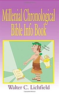 The Millennial Chronological Bible Info Book (Paperback)