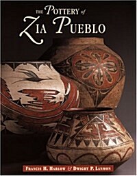 The Pottery of Zia Pueblo (Paperback)