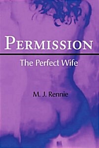 Permission/The Perfect Wife (Paperback)