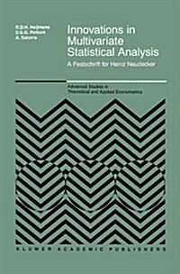 Innovations in Multivariate Statistical Analysis: A Festschrift for Heinz Neudecker (Hardcover, 2000)