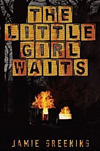 The Little Girl Waits (Paperback)