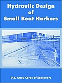 Hydraulic Design of Small Boat Harbors (Paperback)