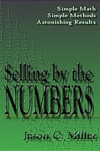 Selling by the Numbers (Paperback)