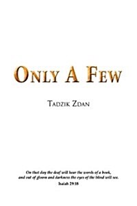 Only a Few (Hardcover)