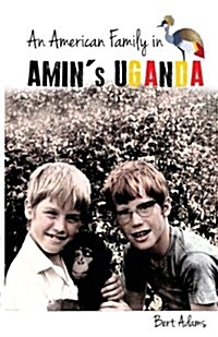 An American Family in Amins Uganda (Paperback)