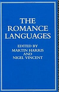 The Romance Languages (Paperback, First Paperback Edition)