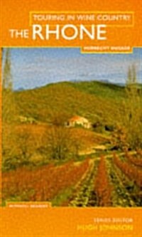 Touring In Wine Country: The Rhone (Paperback)