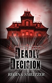 Deadly Decision (Paperback)