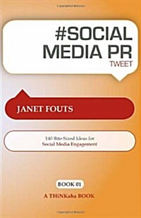 # Social Media PR Tweet Book01: 140 Bite-Sized Ideas for Social Media Engagement (Paperback)