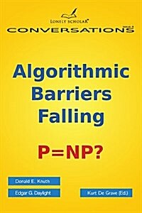 Algorithmic Barriers Falling: P=np? (Paperback)