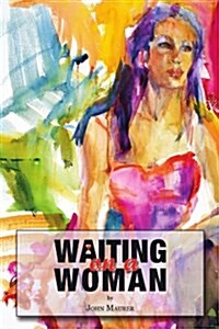 Waiting on a Woman (Paperback)