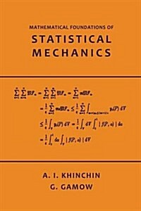 Mathematical Foundations of Statistical Mechanics (Paperback)