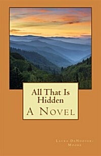 All That Is Hidden (Paperback)