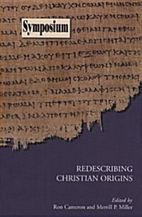 Redescribing Christian Origins (Paperback)