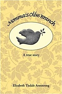 Mommas Olive Branch (Hardcover)