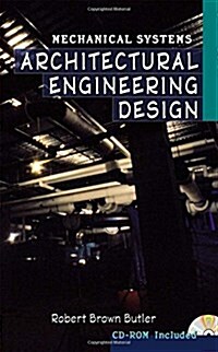 Architectural Engineering Design: Mechanical Systems (Hardcover, 1)