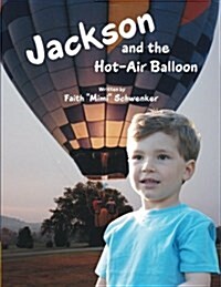 Jackson and the Hot-Air Balloon (Paperback)