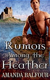 Rumors Among the Heather (Paperback)